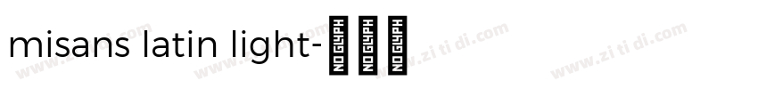 misans latin light字体转换 misans latin light字体转换